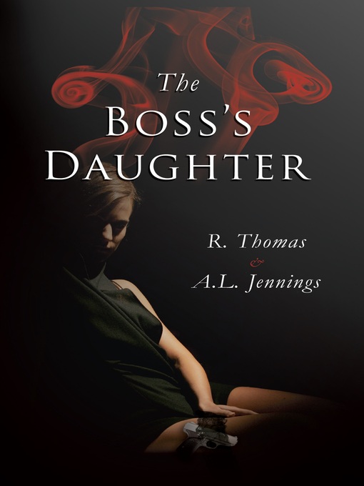 Title details for The Boss's Daughter by R. Thomas - Available